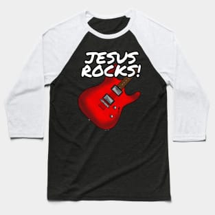 Jesus Rocks Electric Guitar Church Guitarist (Red) Baseball T-Shirt